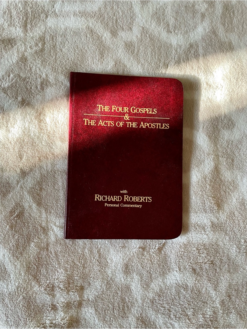 The Four Gospels & The Acts of the Apostles - Burgundy Hardcover